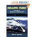 Falling Stars: A Guide to Meteors and Meteorites (Astronomy)