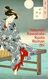 Kyoto oder Die jungen Liebenden in der alten Kaiserstadt.