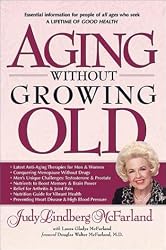 Aging Without Growing Old