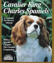Cavalier King Charles Spaniel (Barron's Complete Pet Owner's Manuals)
