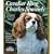 Cavilier King Charles Spaniels: Everything about Purchasing, Care, Nutrition, Behavior and Training (Complete Pet Owner's Manual)