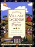 Charming Village Scenes You Can Paint