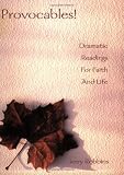 Provocables!: Dramatic Readings for Faith and Life