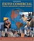 exito comercial: Prácticas administrativas y contextos culturales (with Audio CD)