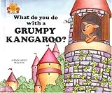 What Do You Do With a Grumpy Kangaroo? (Magic Castle Readers Social Science)