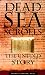 The Dead Sea Scrolls: The Untold Story by Kenneth Hanson ISBN 1571780300