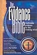 Evidence Bible - Way of the Master: Irrefutable Evidence for the Thinking Mind
