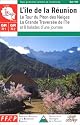 GR R1-R2 : L'&Icirc;le de la R&eacute;union, le Tour du Piton des Neiges, la grande travers&eacute;e de l'&icirc;le et 8 balades d'une journ&eacute;e