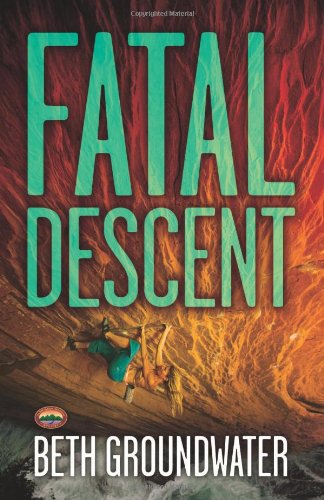 Fatal Descent (An RM Outdoor Adventures Mystery)