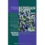 Ten Russian Poets: Surviving the Twentieth Century