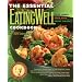The Essential EatingWell Cookbook: Good Carbs, Good Fats, Great Flavors (EatingWell)