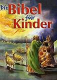 Produkt-Bild: Die Bibel f&uuml;r Kinder