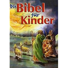Die Bibel f�r Kinder