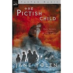 The Pictish Child: Tartan Magic, Book Two