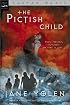 The Pictish Child: Tartan Magic, Book Two