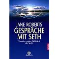 Gespr�che mit Seth: Von der ewigen G�ltigkeit der Seele