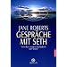Gespr�che mit Seth: Von der ewigen G�ltigkeit der Seele