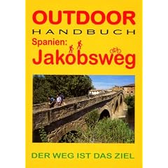 Spanien: Jakobsweg. OutdoorHandbuch