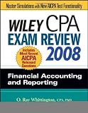 Wiley CPA Exam Review 2008: Financial Accounting and Reporting (Wiley Cpa Examination Review Financial Accounting and Reporting)