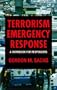 Terrorism Emergency Response: A Workbook for Responders