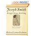 Joseph Smith: Rough Stone Rolling