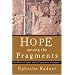 Hope among the Fragments: The Broken Church and Its Engagement of Scripture
