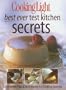 Cooking Light Best Ever Test Kitchen Secrets