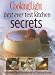 Best Ever Secrets From The Cooking Light Test Kitchens by  ISBN 0848727908