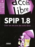 SPIP 1.8 : Cr�er son site avec des outils libres