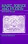 Magic, Science and Religion and Other Essays