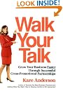 Walk Your Talk...
