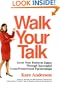 Walk Your Talk