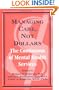 Managing Care, Not Dollars: The Continuum of Mental Health Services