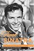 Frank Sinatra: The Man, the Music, the Legend