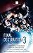 Books : Final Destination III: The Movie (Final Destination)