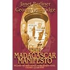 The Madagascar Manifesto by Janet Berliner