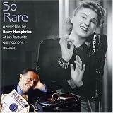 So Rare, Vol. 1: A Selection by Barry Humphries of His Favourite Gramaphone Records