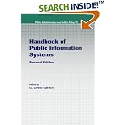 Click here to buy Handbook of Public Information Systems, Second Edition (Public... by  G. David Garson.