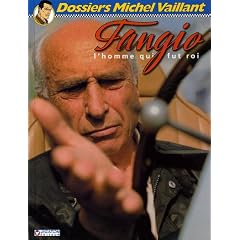 Fangio : L'homme qui fut roi