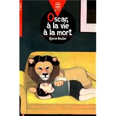 Oscar, � la vie, � la mort