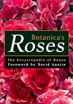 Botanica's Roses: The Encyclopedia of Roses