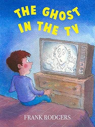 The Ghost in the TV (Spookies Book 2)