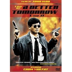 A Better Tomorrow/A Better Tomorrow II