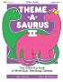 Totline Theme-A-Saurus II ~ The Great Big Book of More Mini Teaching Themes