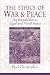 The Ethics of War and Peace: An Introduction to Legal and Moral Issues