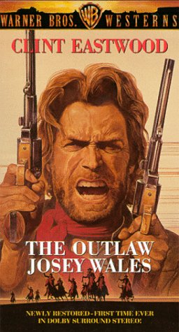The Outlaw Josey Wales