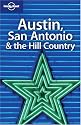 Lonely Planet Austin, San Antonio & the Hill Country