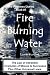 Fire Burning in Water: The Law of Attraction Examples of Misuse and Successes