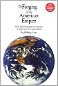 The Forging Of The American Empire: From the Revolution to Vietnam: A History of American Imperialism (Human Security)