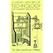A Short History of Technology: From the Earliest Times to A.D. 1900
